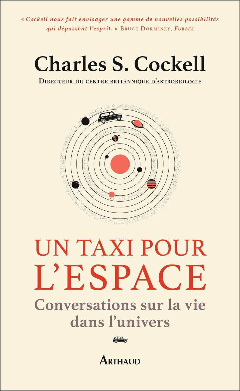 Un taxi pour l'espace: Conversations sur la vie dans l'univers 9782080423962