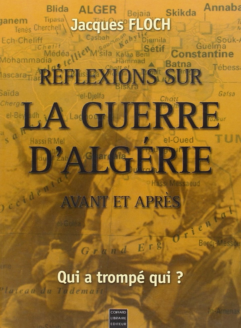 Réflexions Sur La Guerre D'Algérie 9782910366940