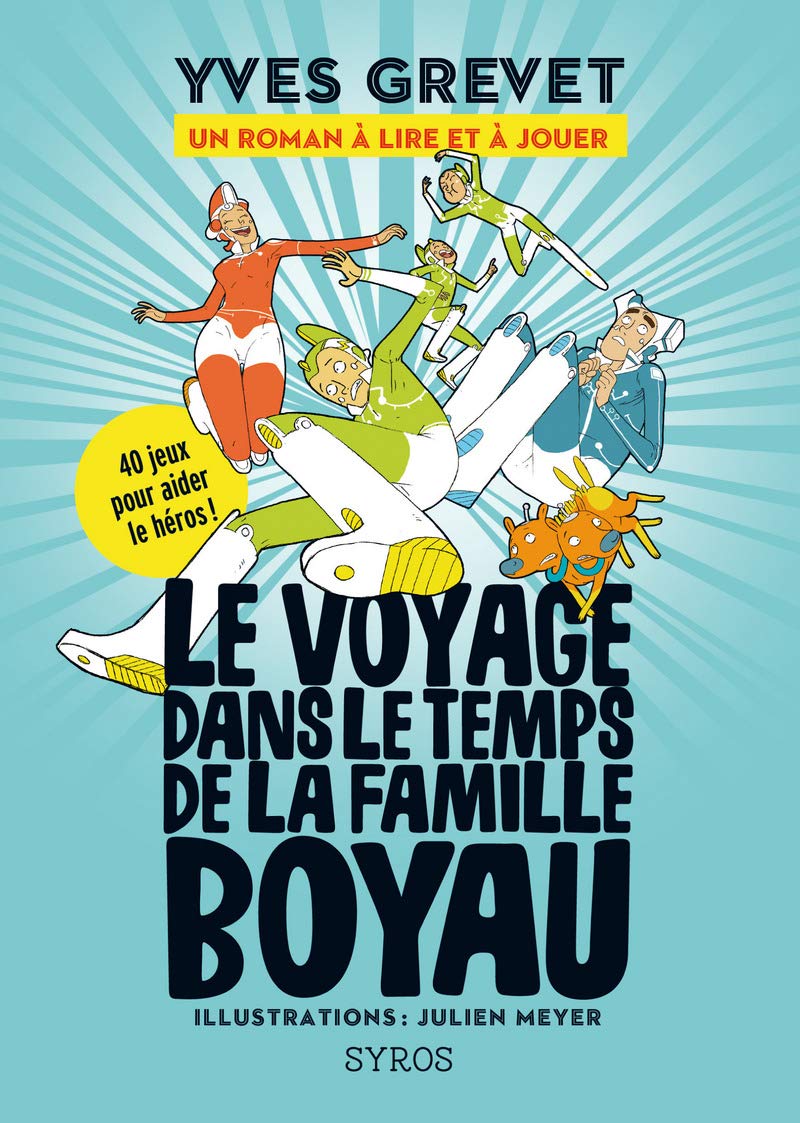 Le voyage dans le temps de la famille Boyau 9782748514957