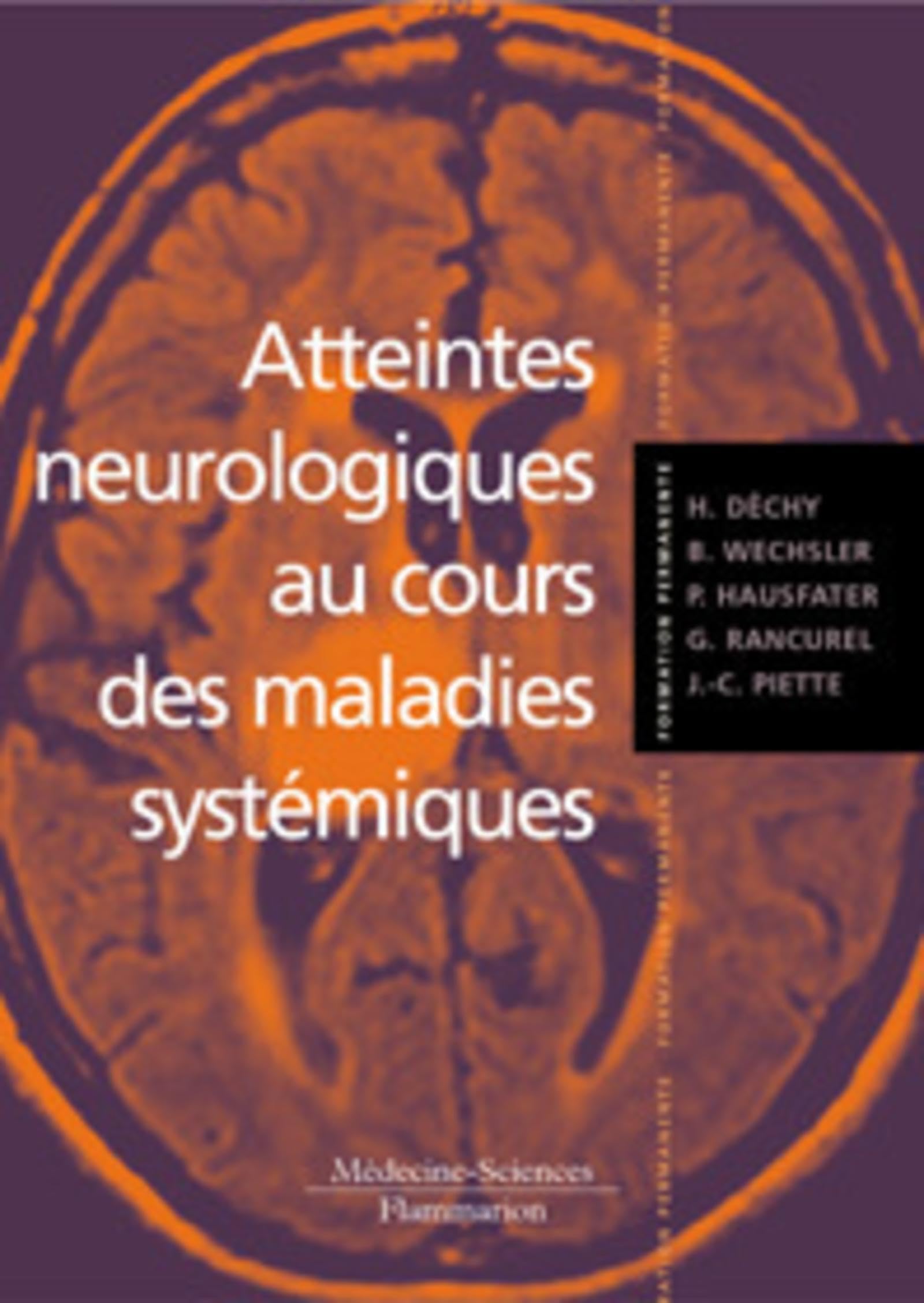 Atteintes neurologiques au cours des maladies systémiques 9782257128362