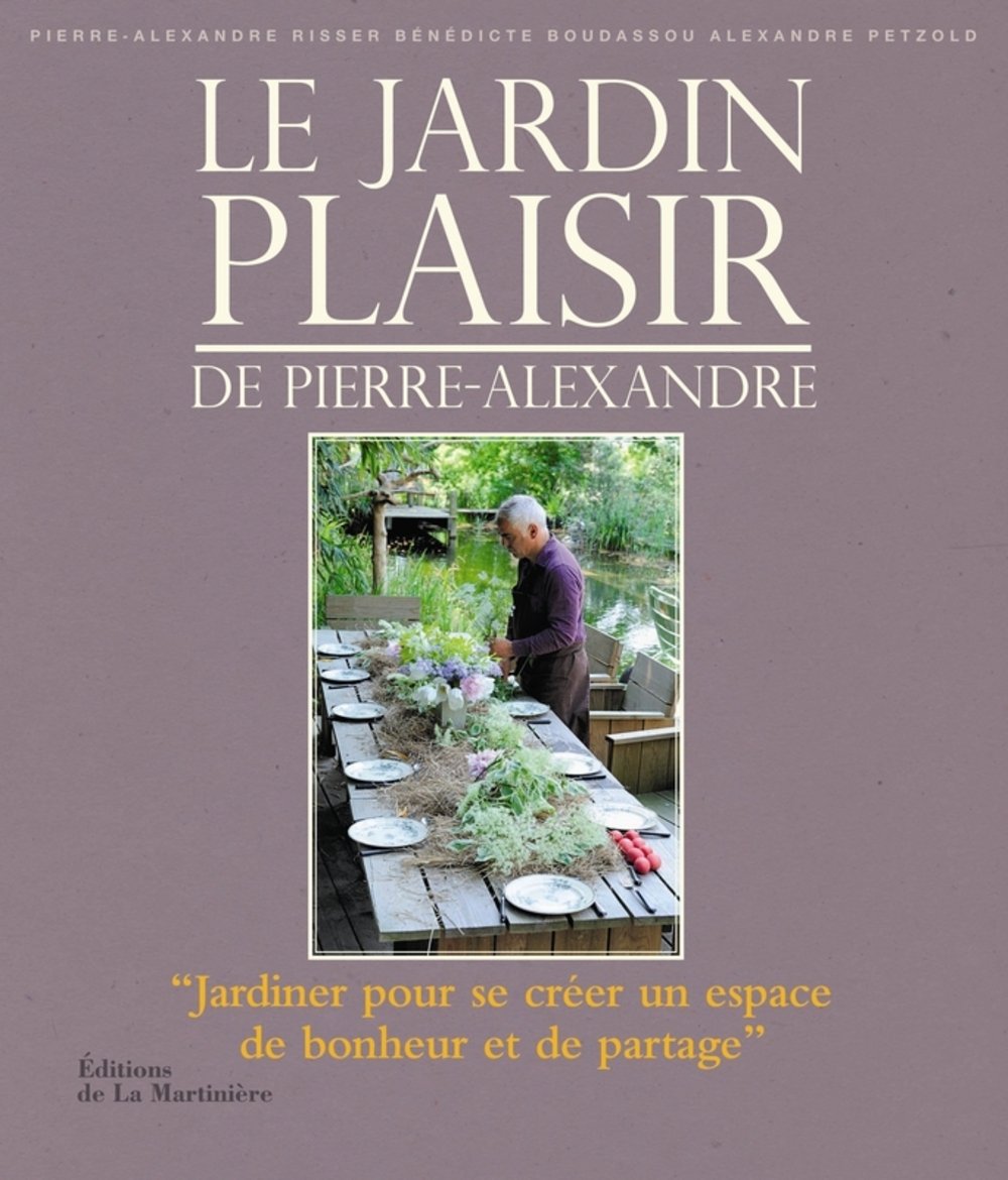 Le jardin plaisir de Pierre-Alexandre 9782732445502