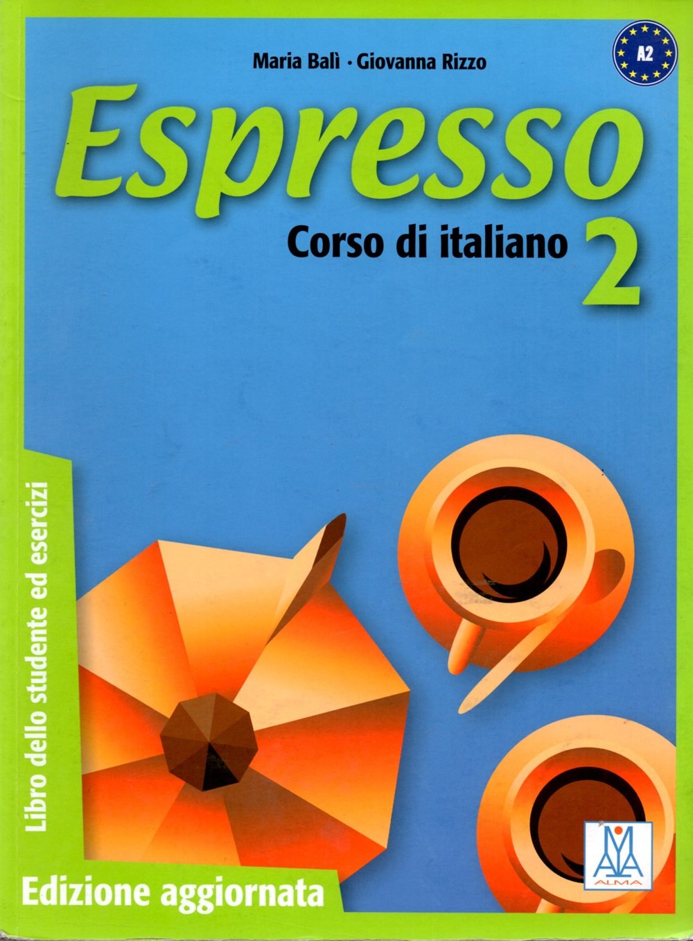 Espresso 2: Libro dello studente ed esercizi 9788861820555