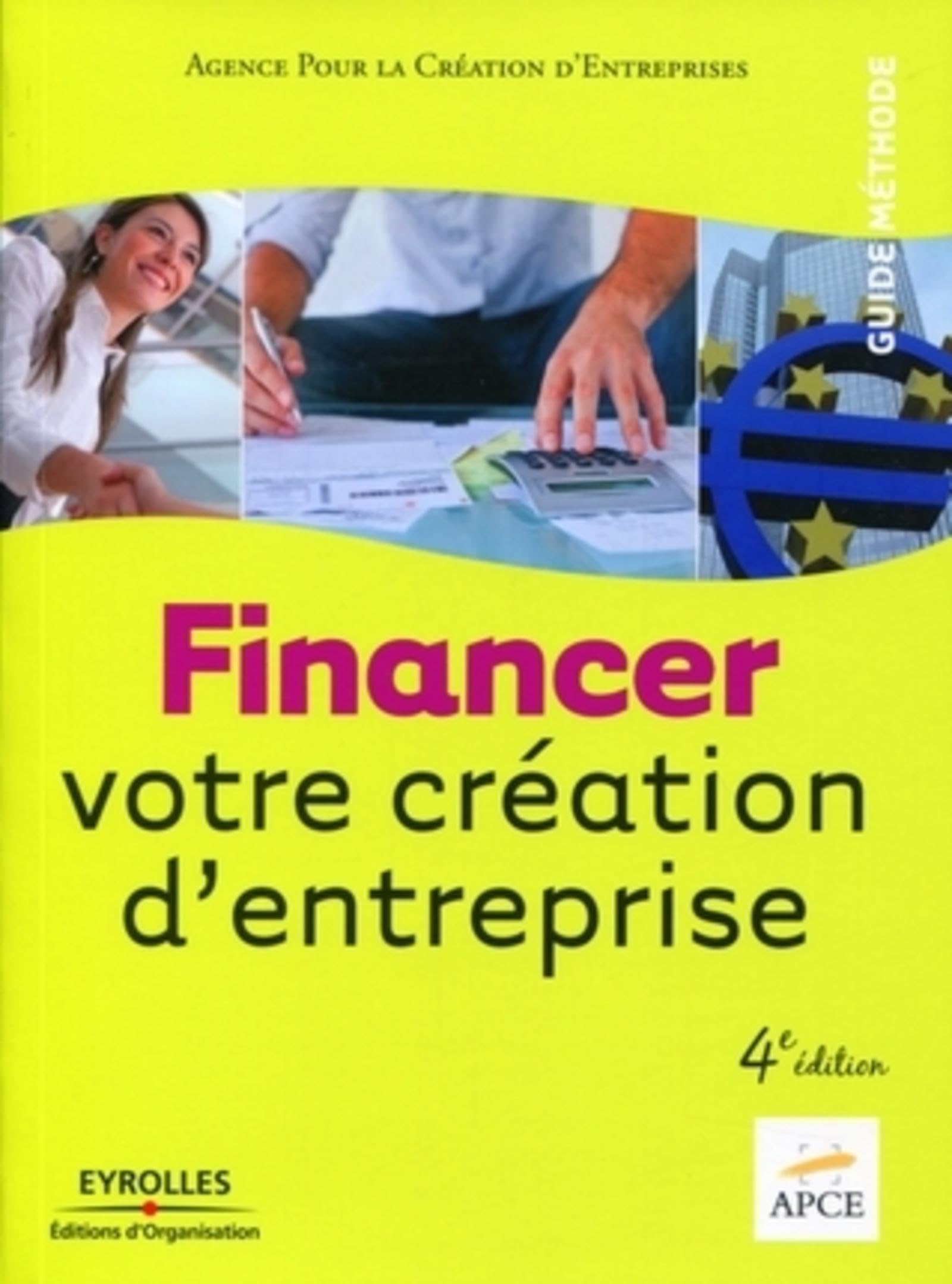 Financer votre création d'entreprise 9782212547962