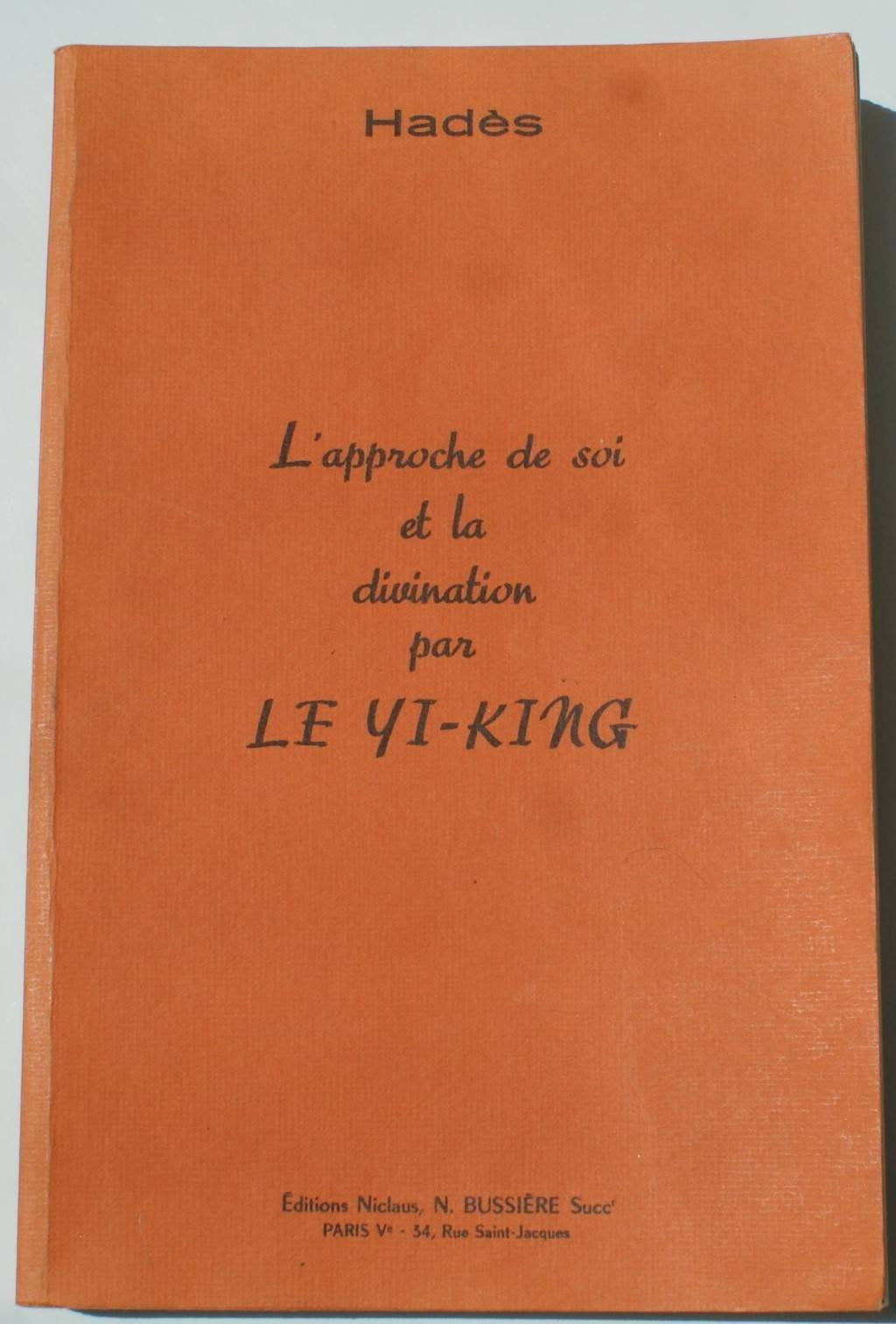 L'Approche de soi et la divination par le Yi-King 