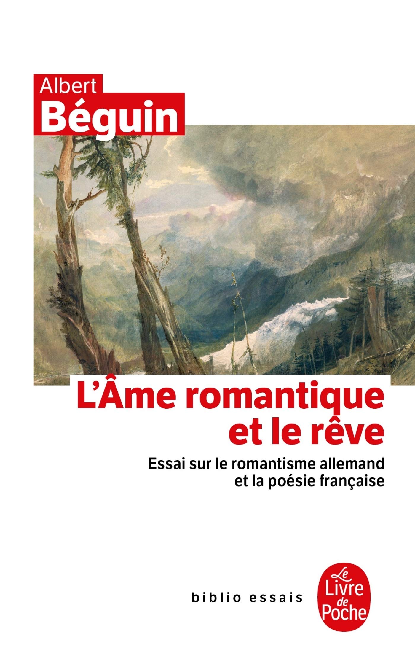 L'âme romantique et le rêve 9782253063230