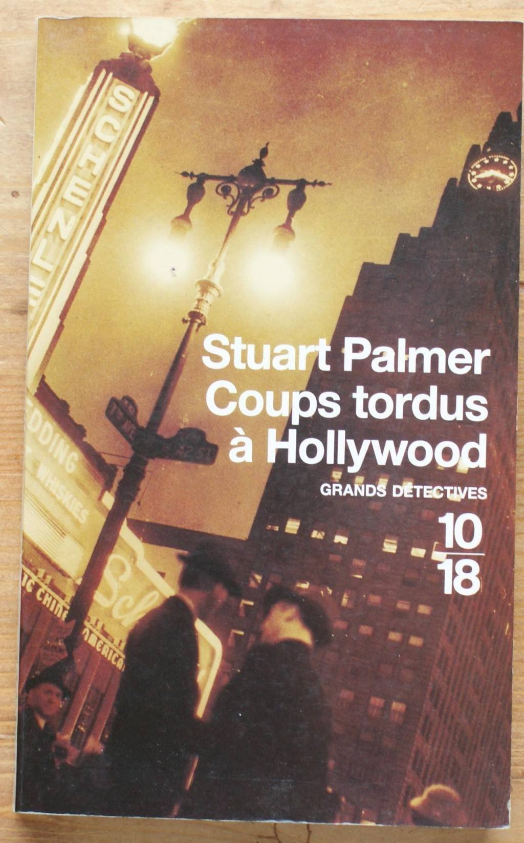 Coups tordus à Hollywood 9782264037008