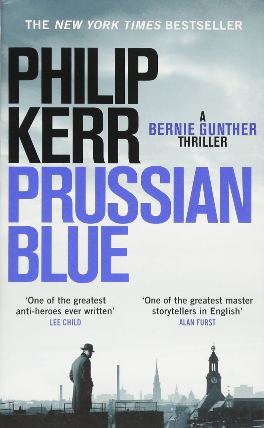 Prussian Blue: Bernie Gunther Thriller 12 9781786487148