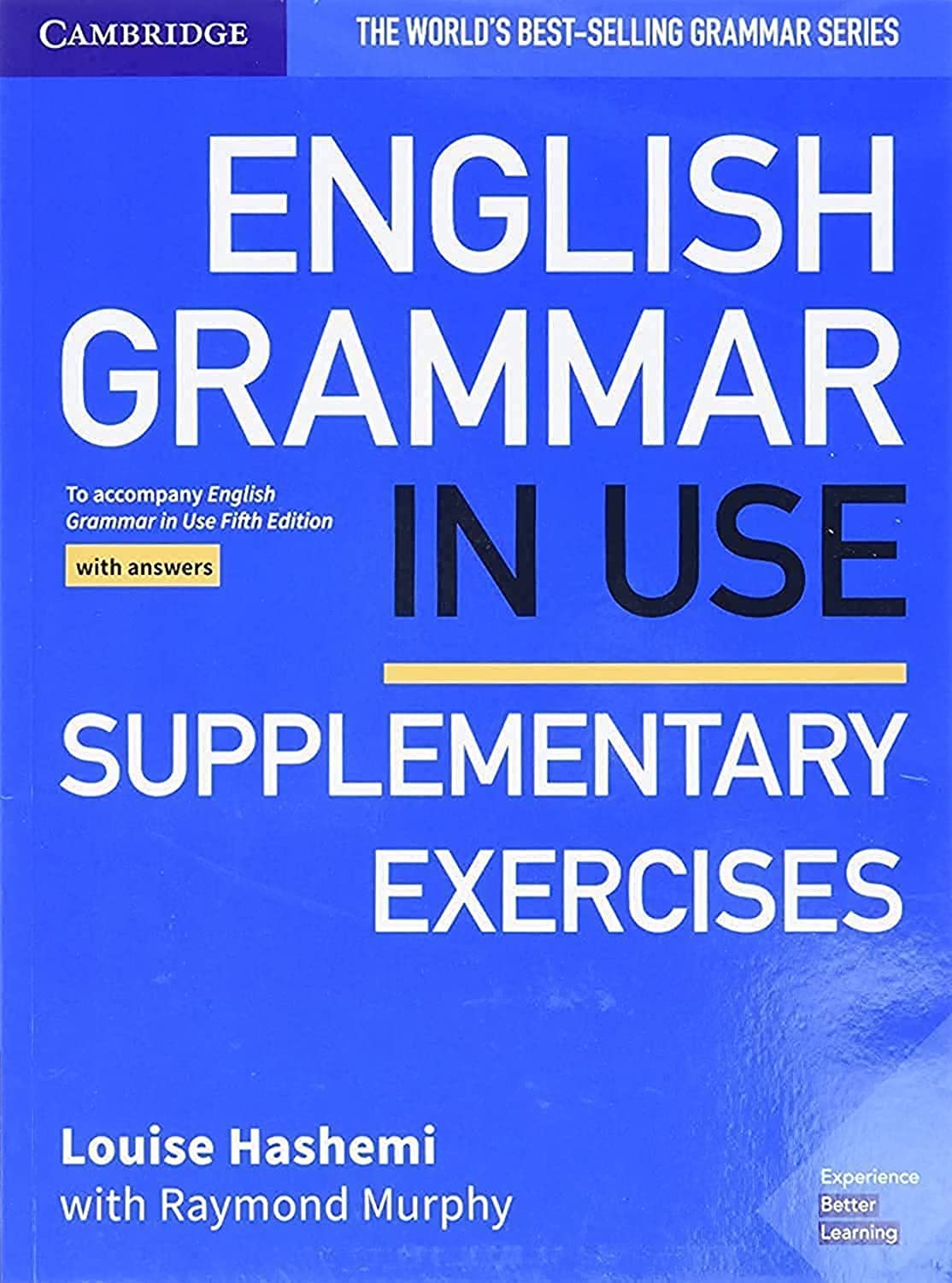 English Grammar in Use Supplementary Exercises Book with Answers: To Accompany English Grammar in Use Fifth Edition 9781108457736