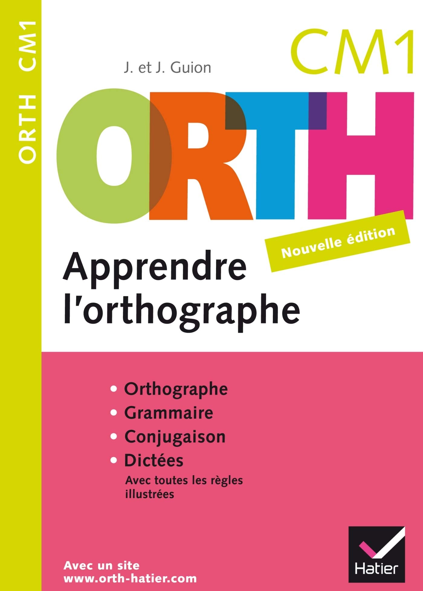 ORTH CM1: Apprendre l'orthographe 9782218930164