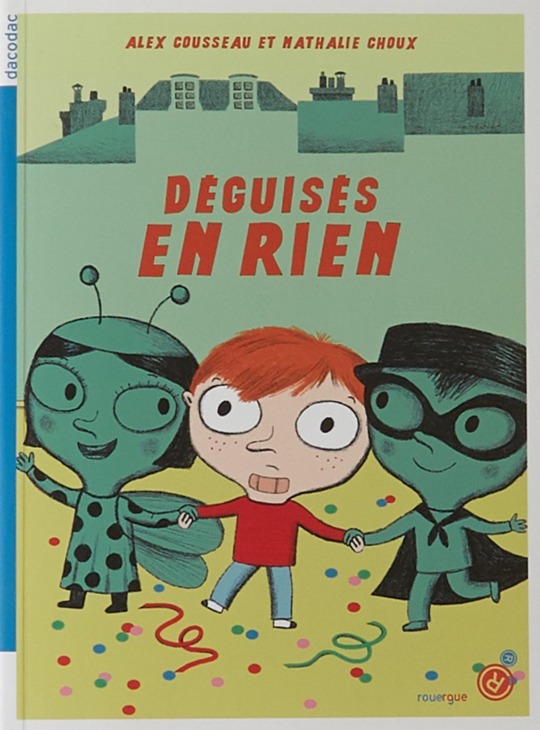 Déguisés en rien 9782812616181