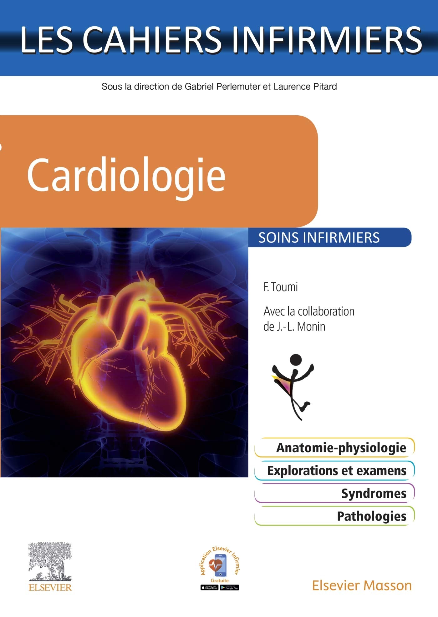 Cardiologie: Cahiers Infirmiers 9782294752315