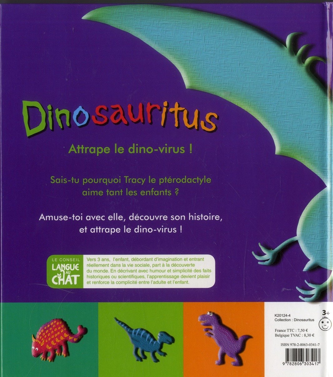 DINOSAURITUS ATTRAPE LE DINOSA 9782806303417