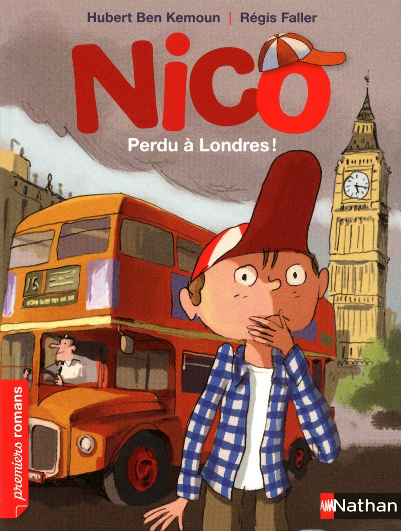 Nico, perdu à Londres ! - Roman Vie quotidienne - De 7 à 11 ans 9782092534588