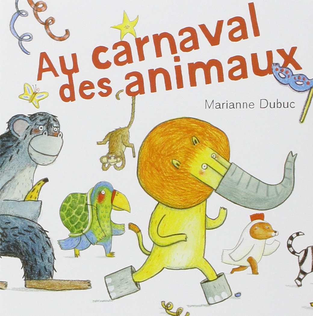 Au carnaval des animaux 9782203043671