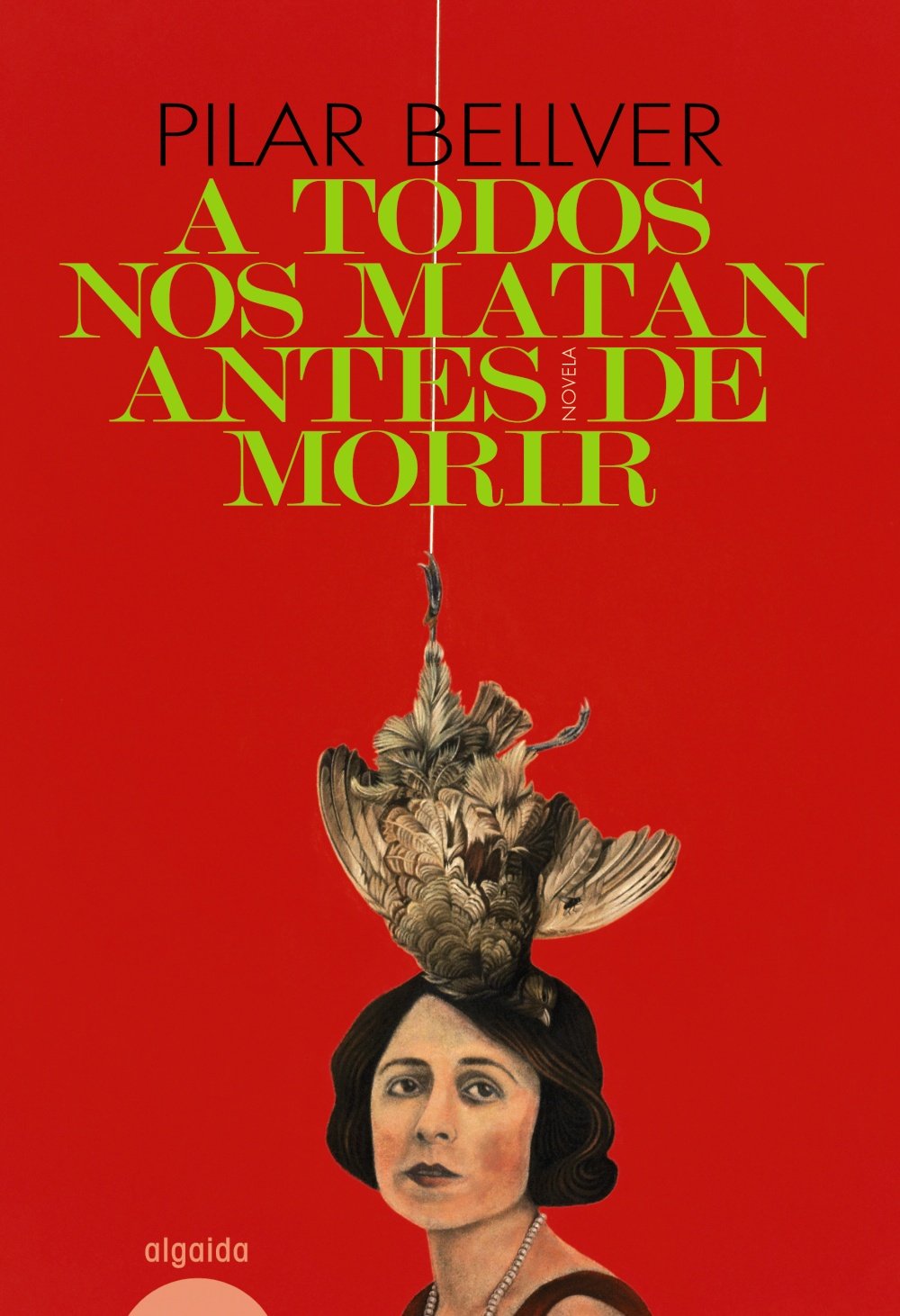 A todos nos matan antes de morir / We all Died Before we are Dead 9788498773651