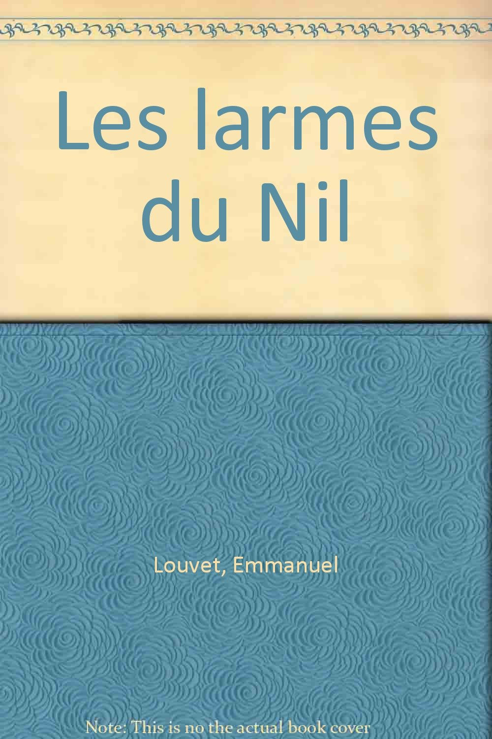 Les Larmes Du Nil 9782854807097