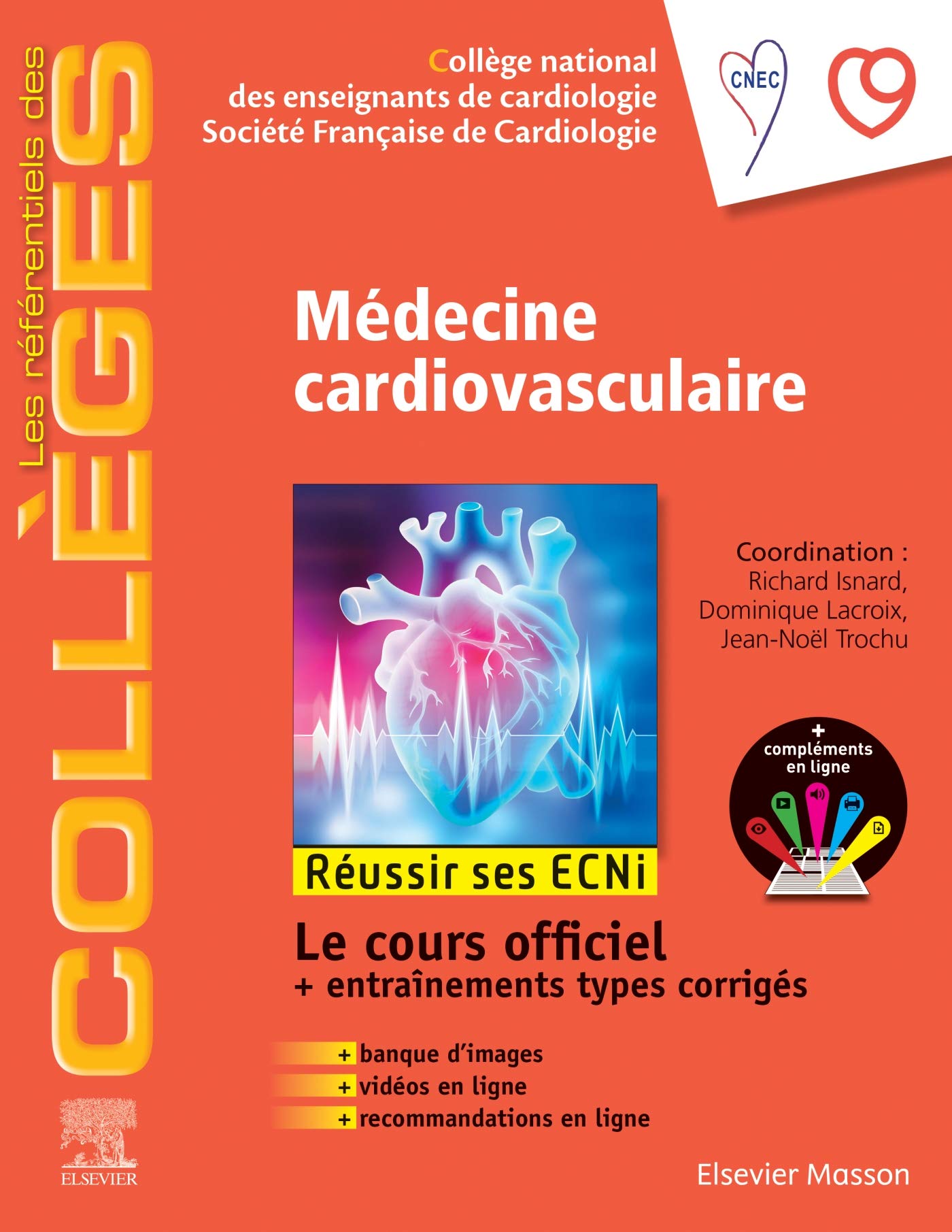 Médecine cardio-vasculaire: Réussir les ECNi 9782294763328