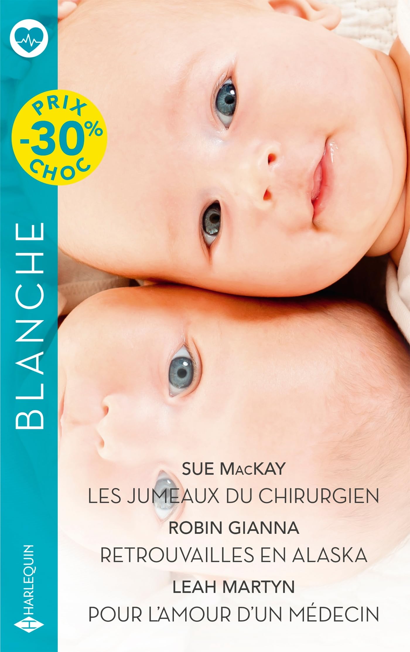 Les jumeaux du chirurgien - Retrouvailles en Alaska - Pour l'amour d'un médecin 9782280501170