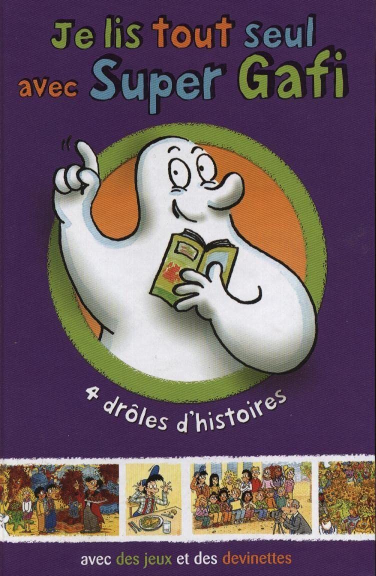 je lis tout seul avec super gafi 9782298021585