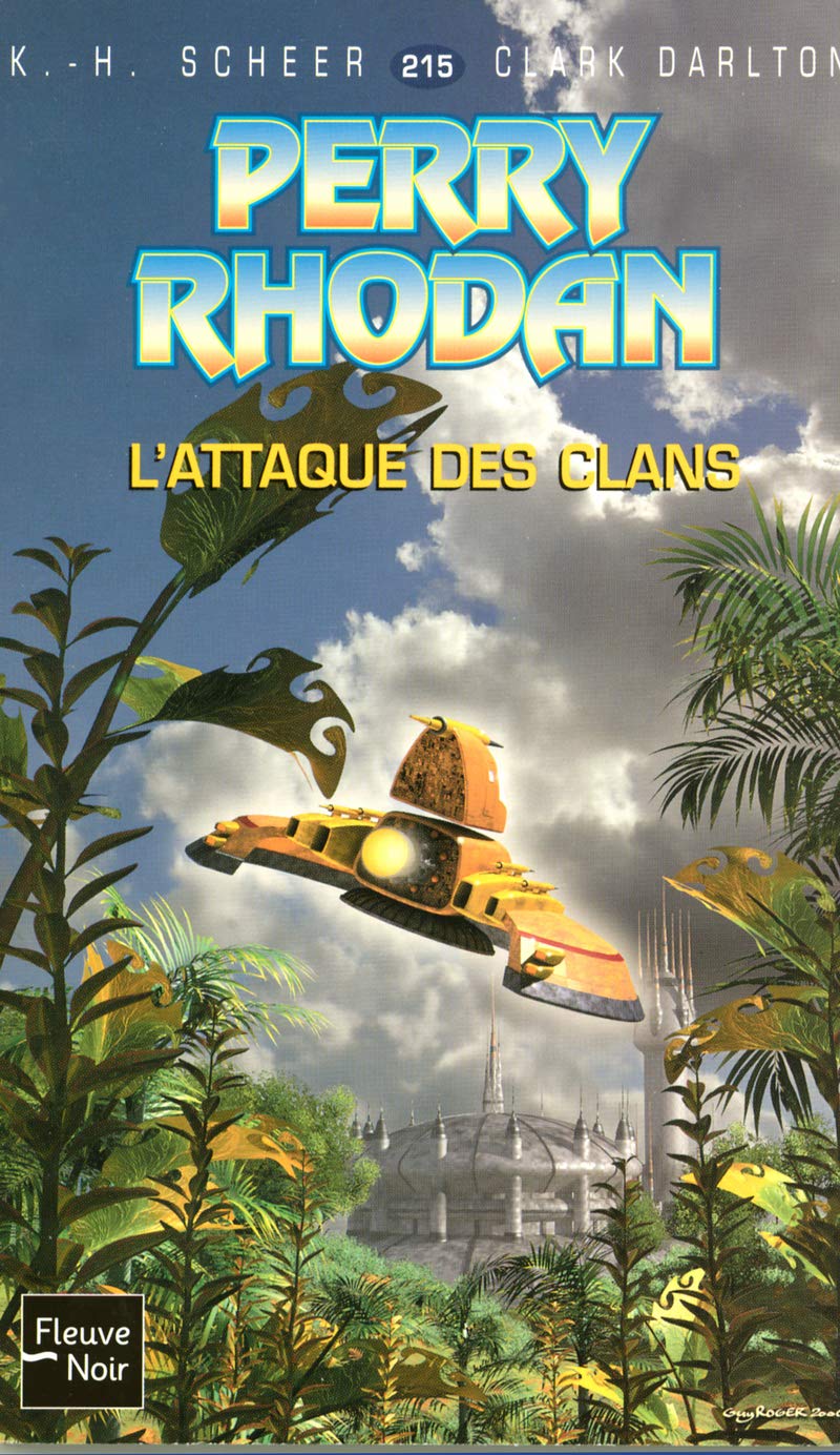 Perry Rhodan tome 215 : L'attaque des clans 9782265082410
