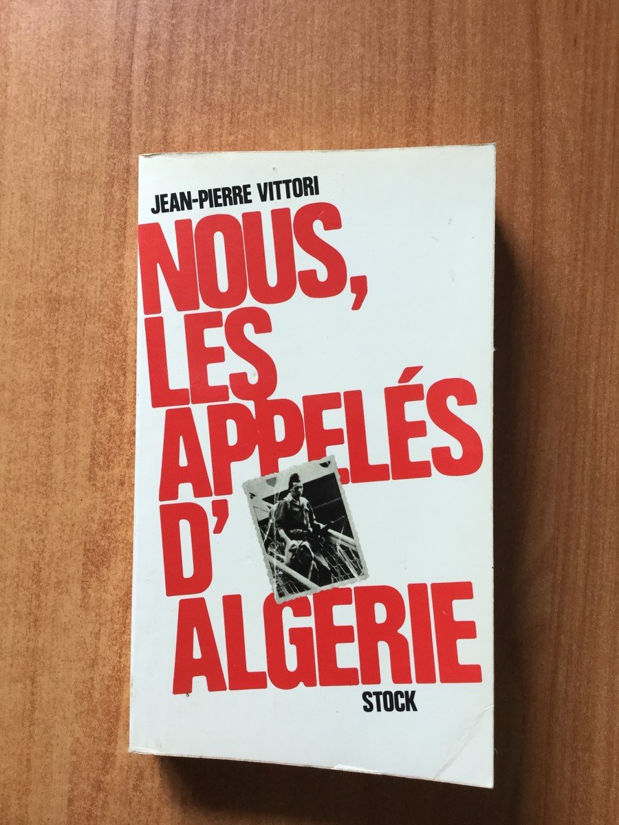 Nous, les appeles d algerie 9782234007154