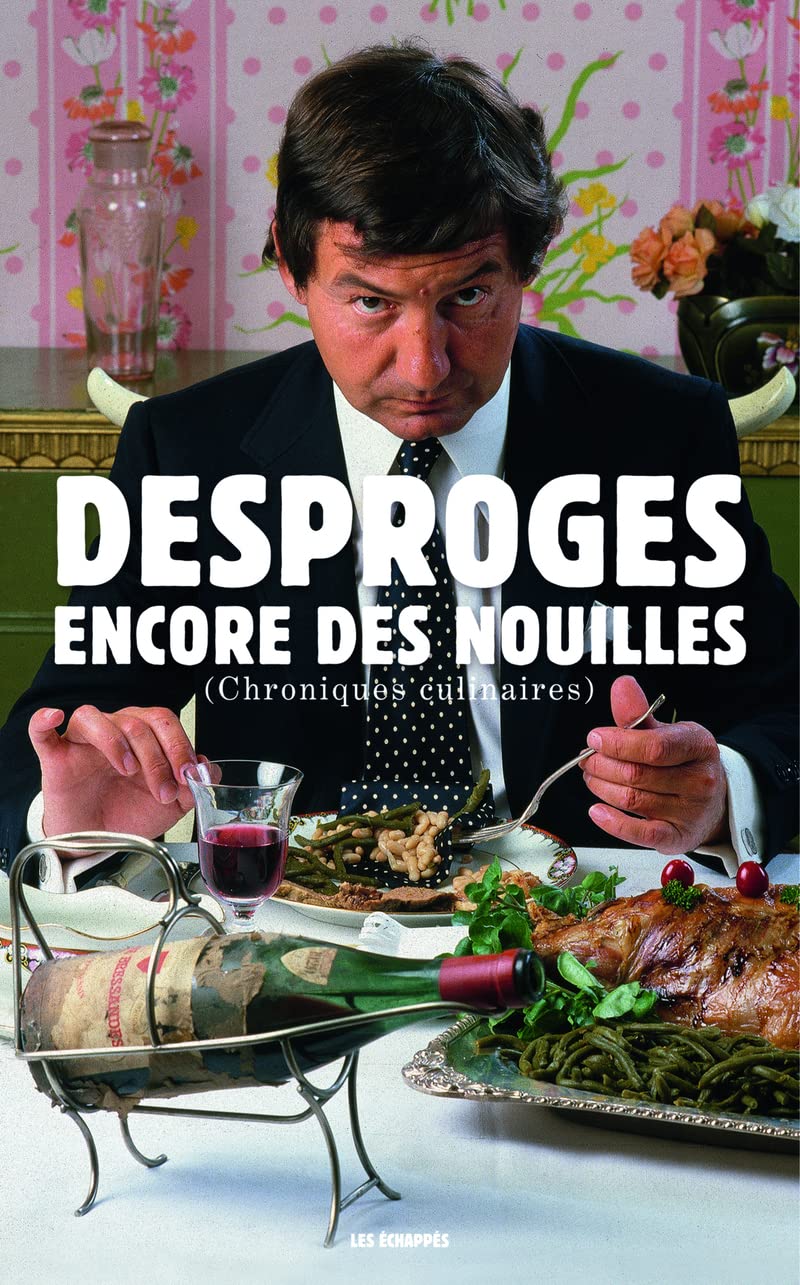 Encore des nouilles (chroniques culinaires) 9782357660762