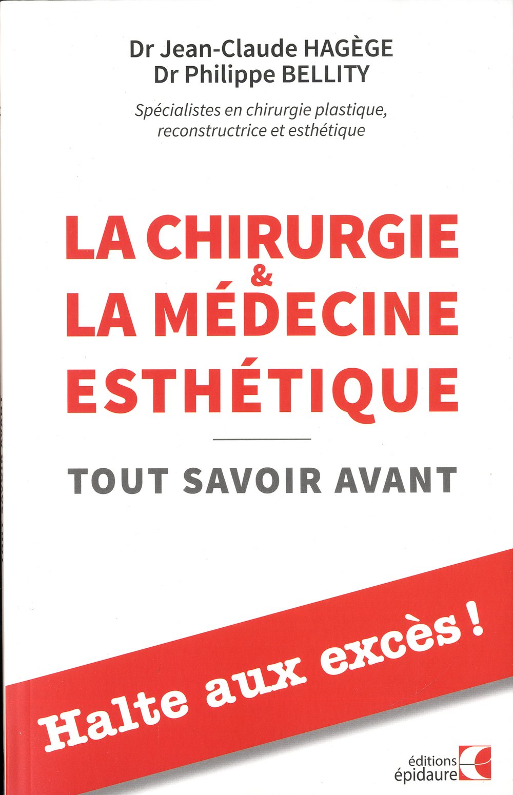 La chirurgie & la médecine esthétique: Tout savoir avant 9782954402529