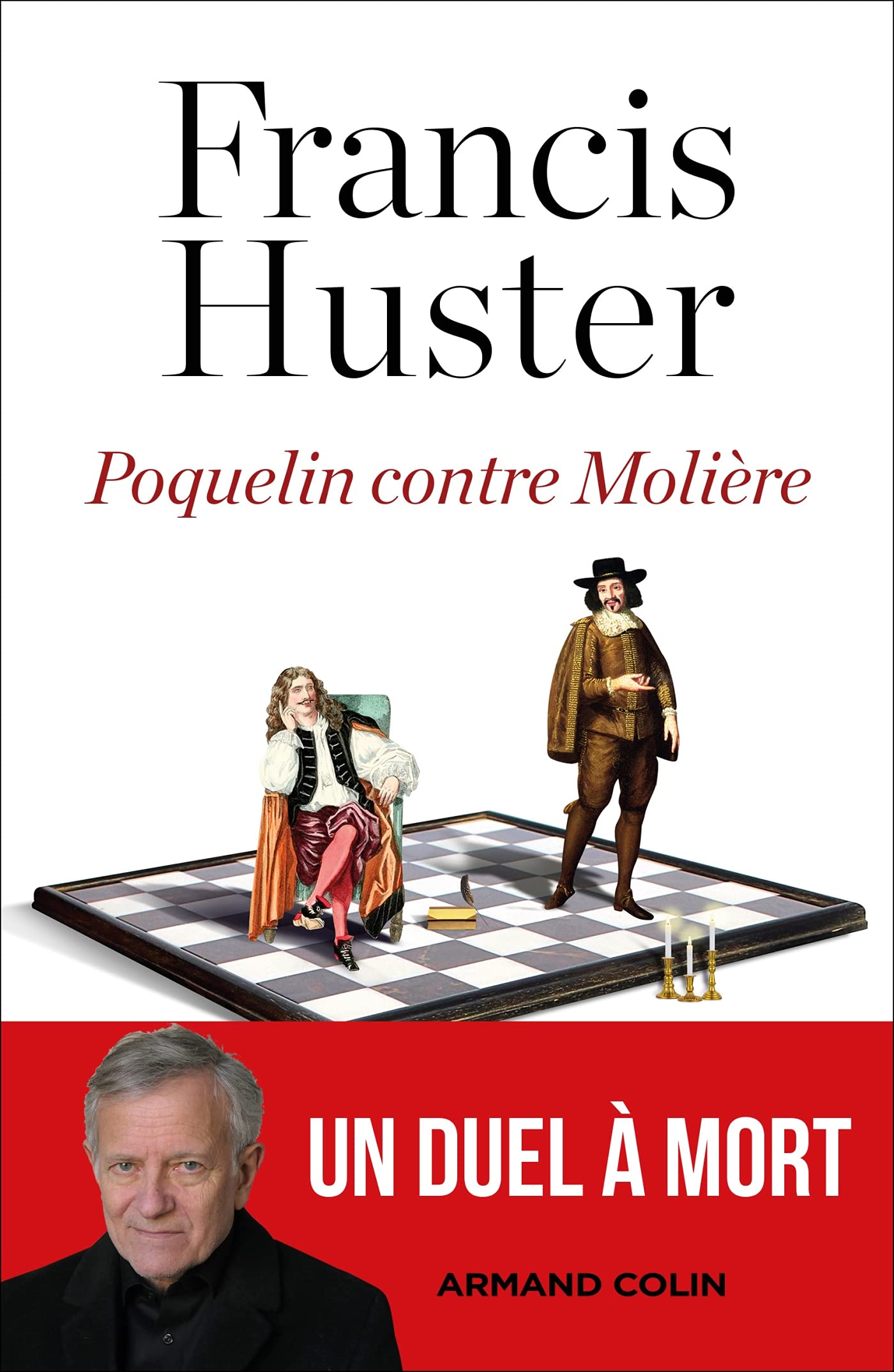 Poquelin contre Molière: Un duel à mort 9782200625986