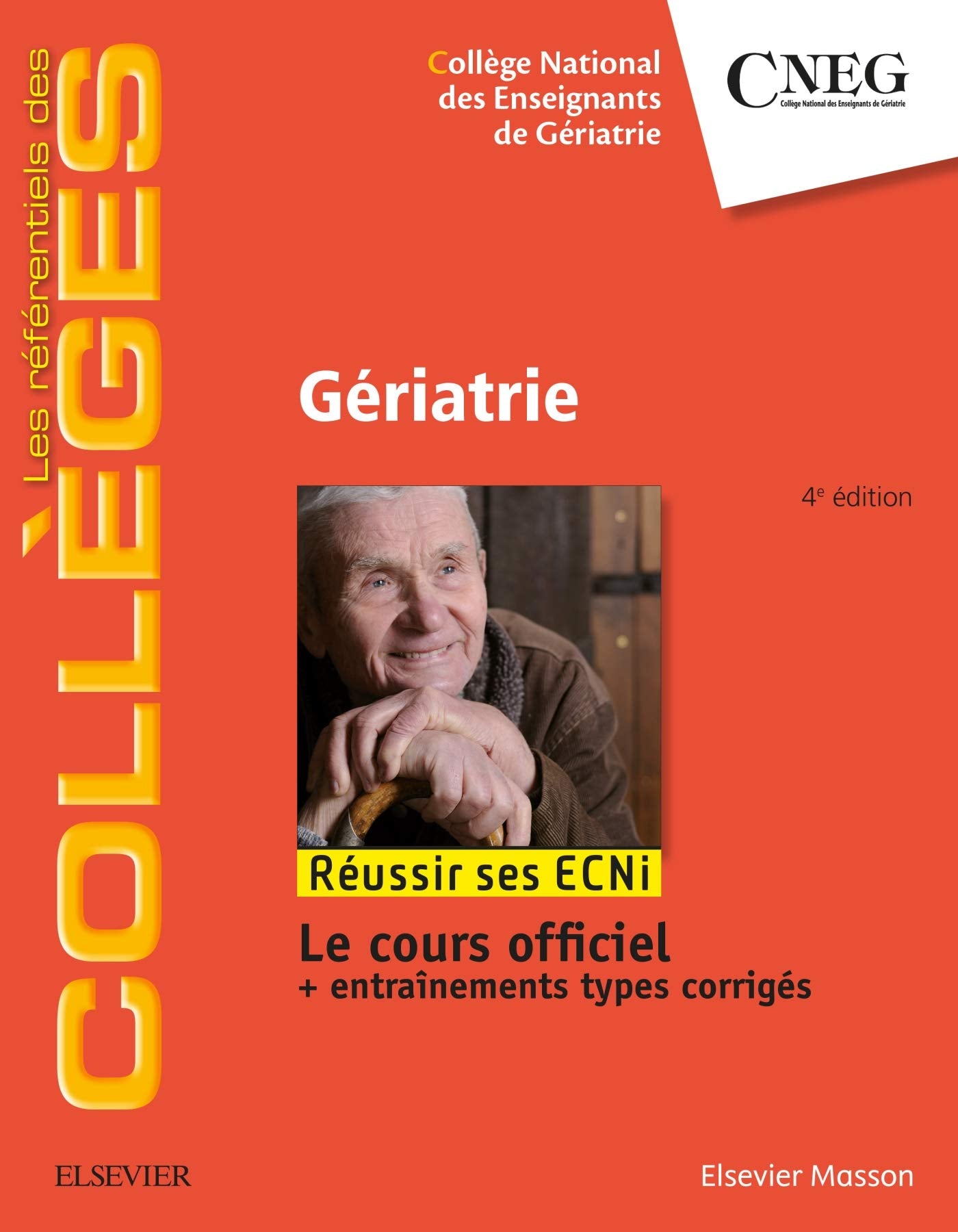 Gériatrie: Réussir les ECNi 9782294760648