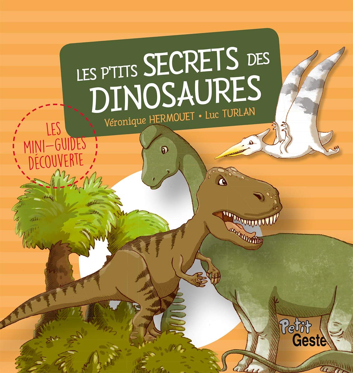 Les P'Tits Secrets des Dinosaures 9791035304904