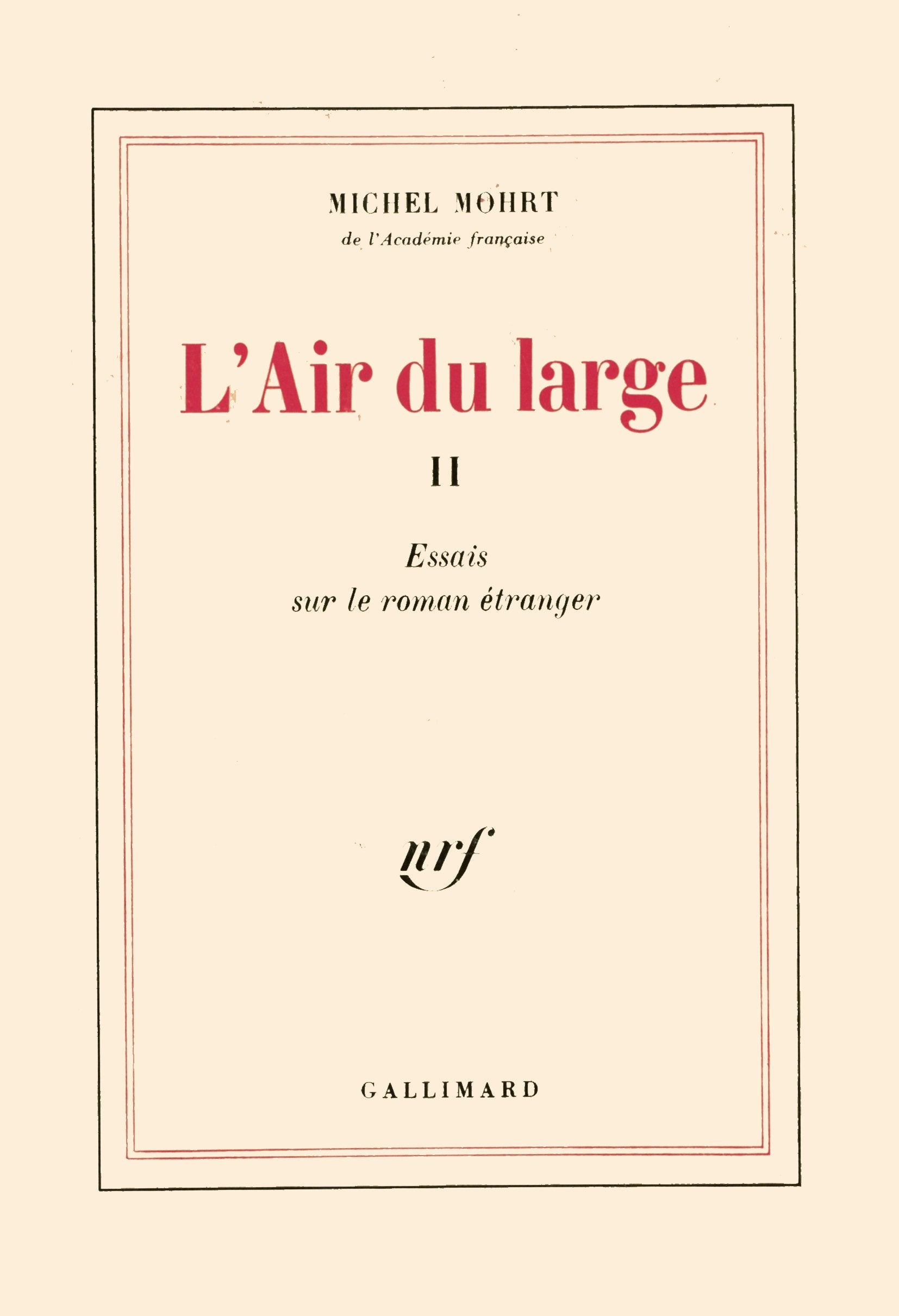 L'Air du large (Tome 2): Essais sur le roman étranger 9782070711529