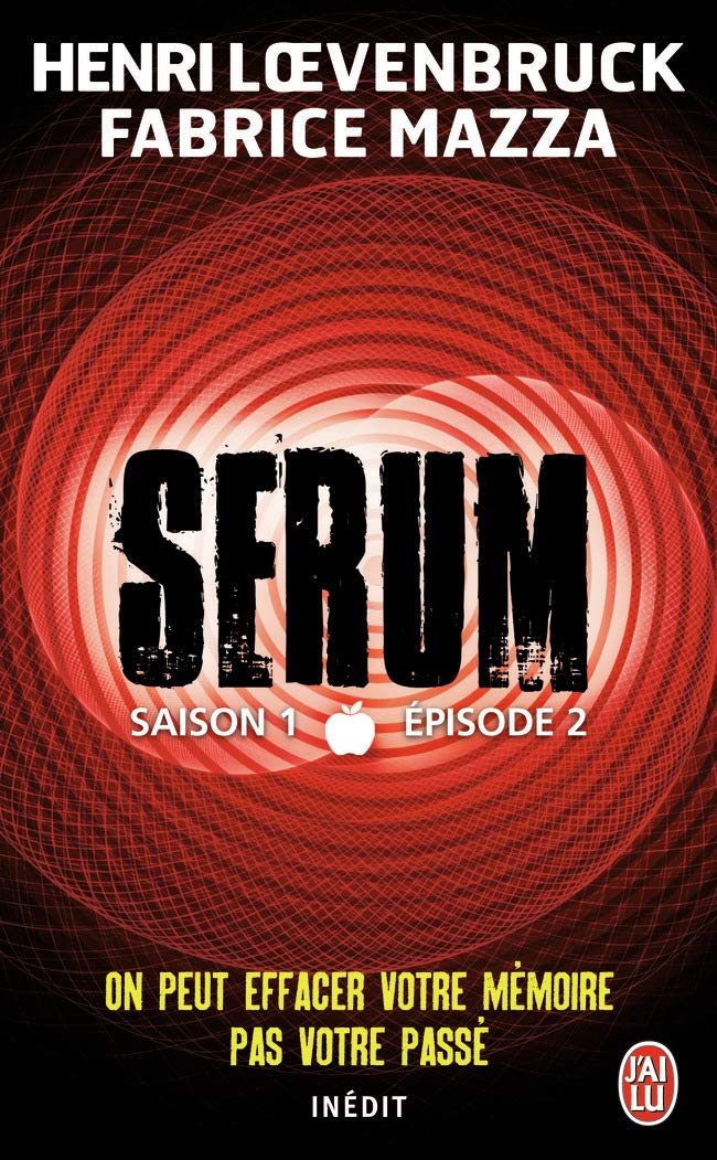 Sérum (Tome 2): Saison 1 9782290041734