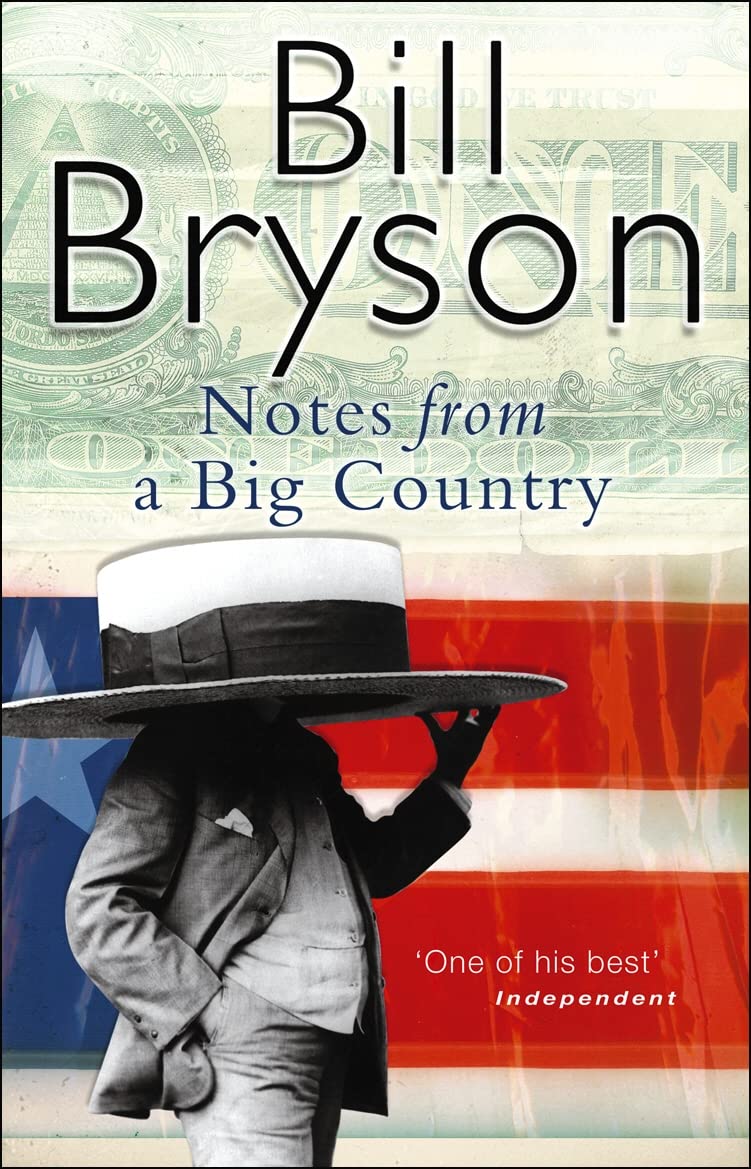 Notes From A Big Country: Journey Into the American Dream 9780552997867