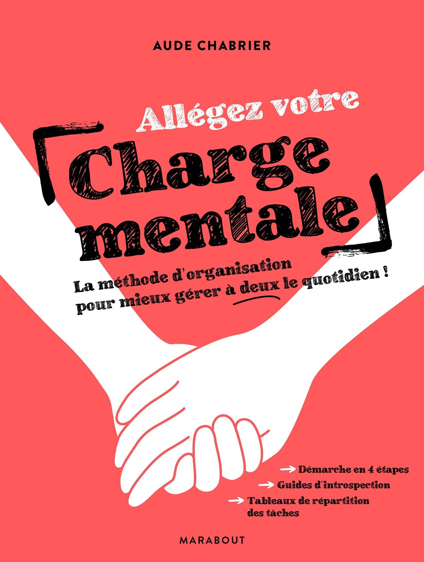 Allégez votre charge mentale: La méthode d organisation pour mieux gérer à deux le quotidien ! 9782501125970