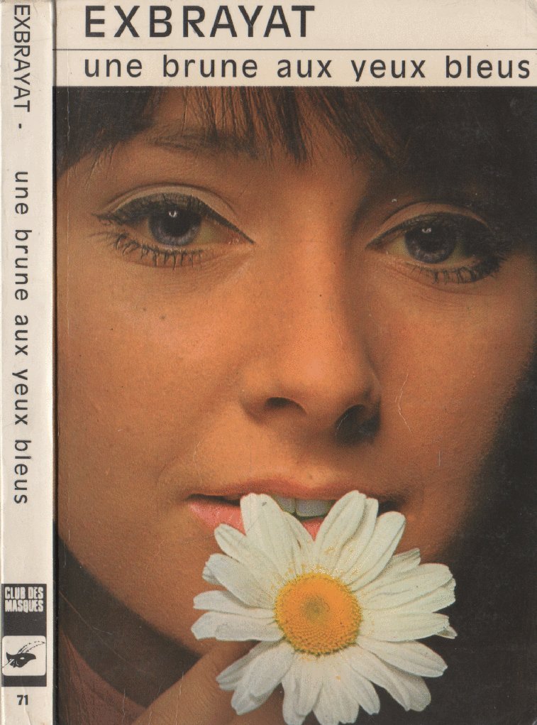 Une Brune aux yeux bleus 9782702401545