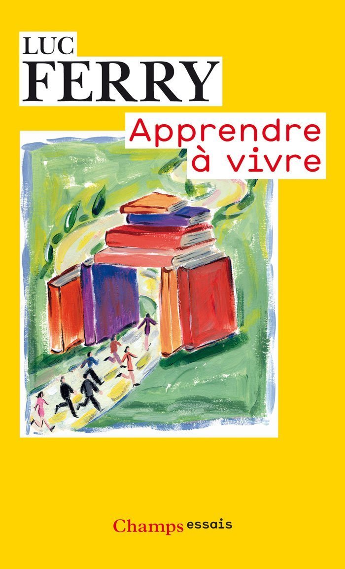 Apprendre à vivre 9782081216624