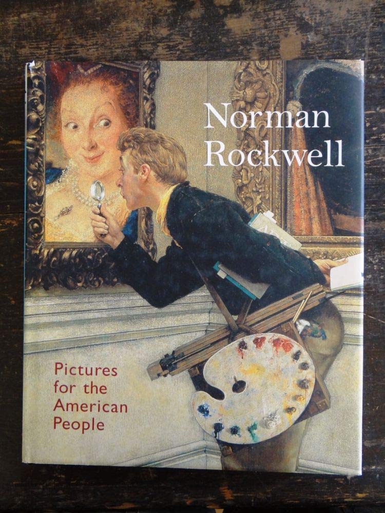 Norman Rockwell: Pictures for the American People 9780810963924