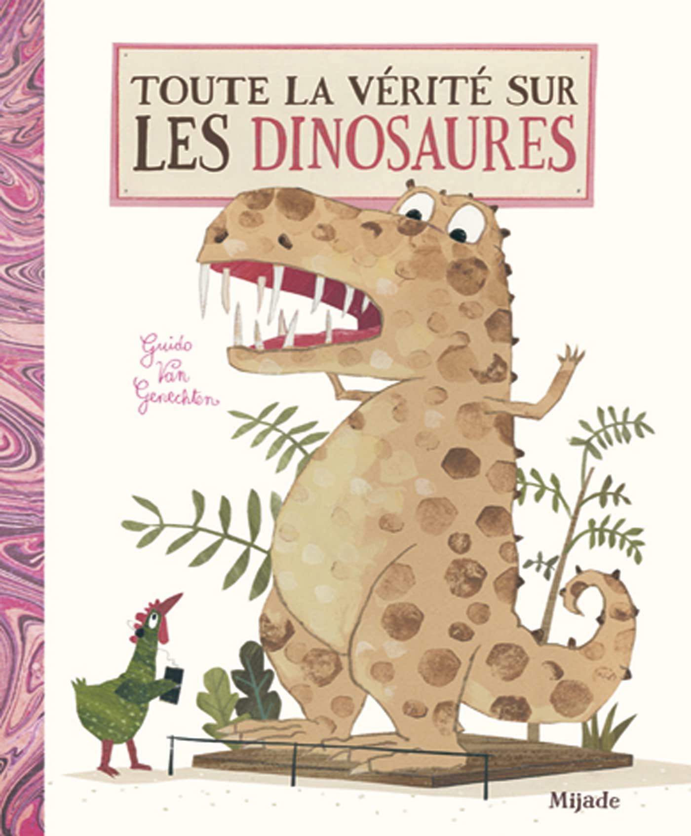 Toute la vérité sur les dinosaures 9782807701144
