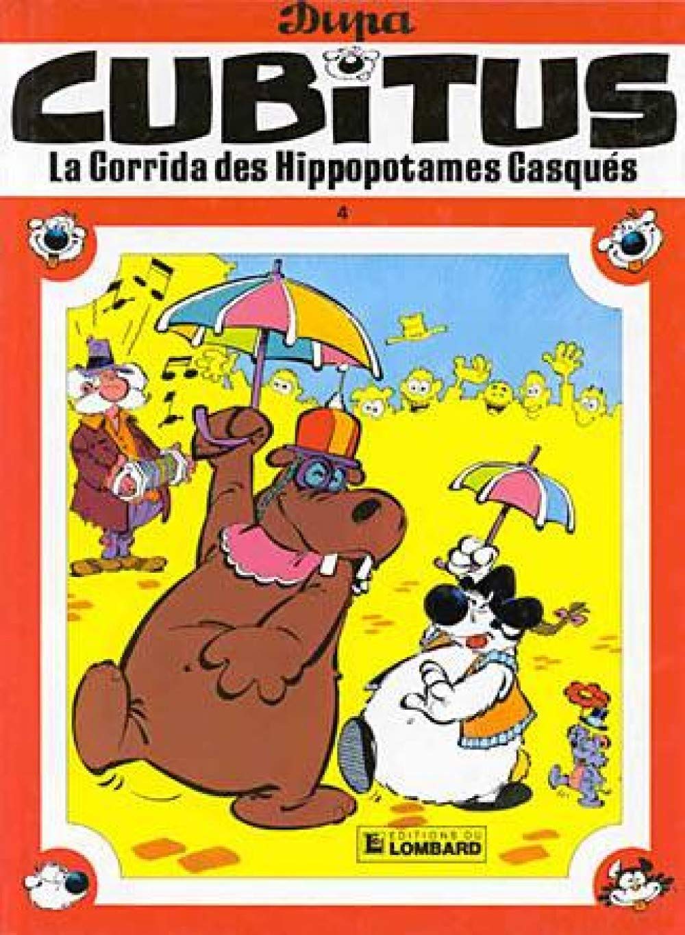 Cubitus, tome 4 : La corrida des hippopotames casqués 9782803602926