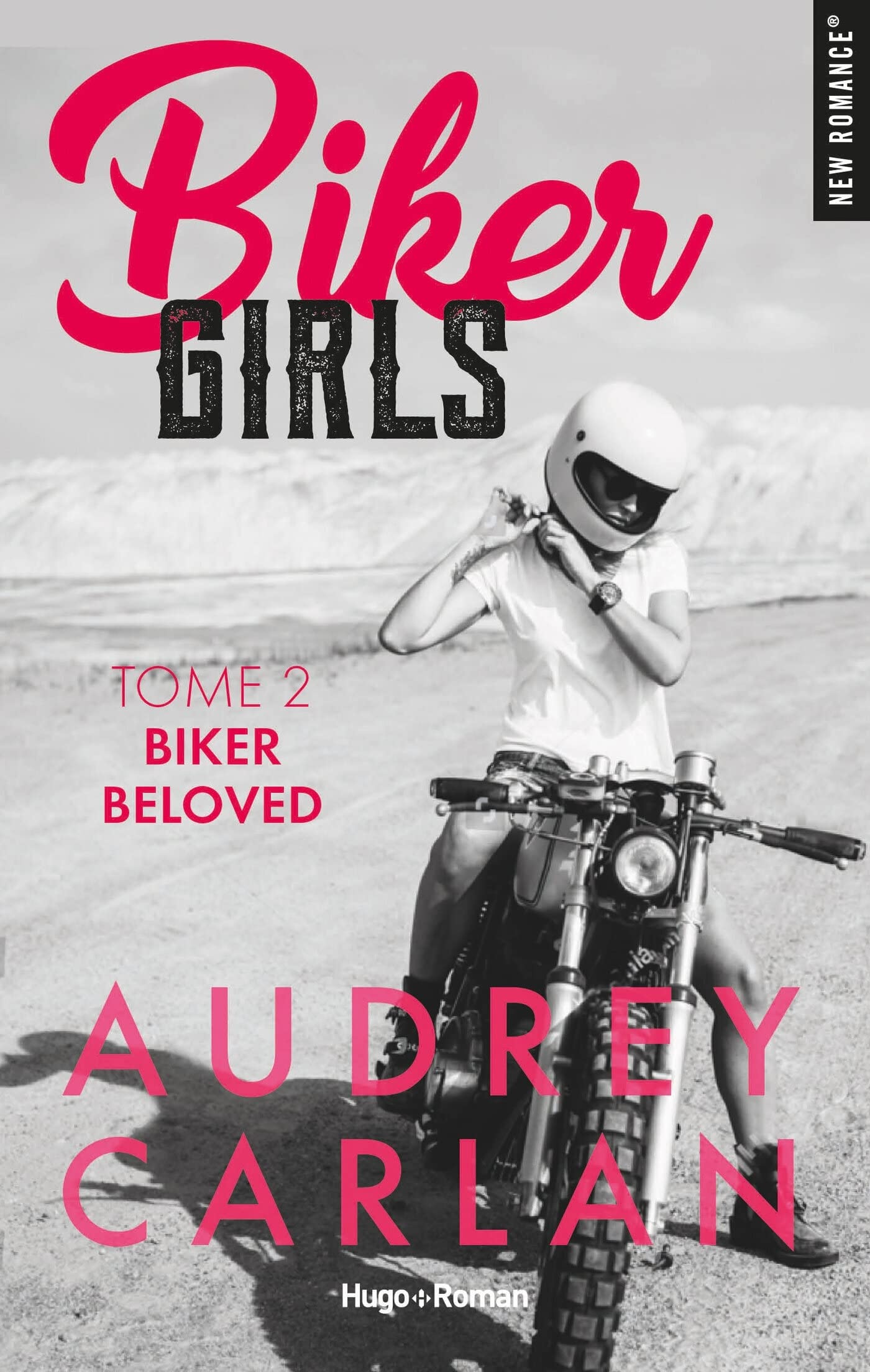 Biker girls - Tome 02: Biker beloved 9782755647532