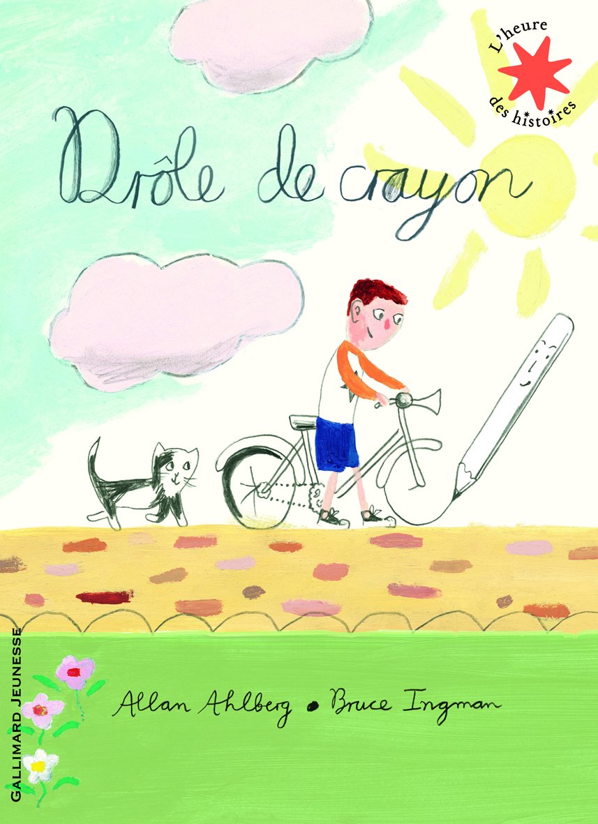 Drôle de crayon - L'heure des histoires - De 3 à 7 ans 9782070653843