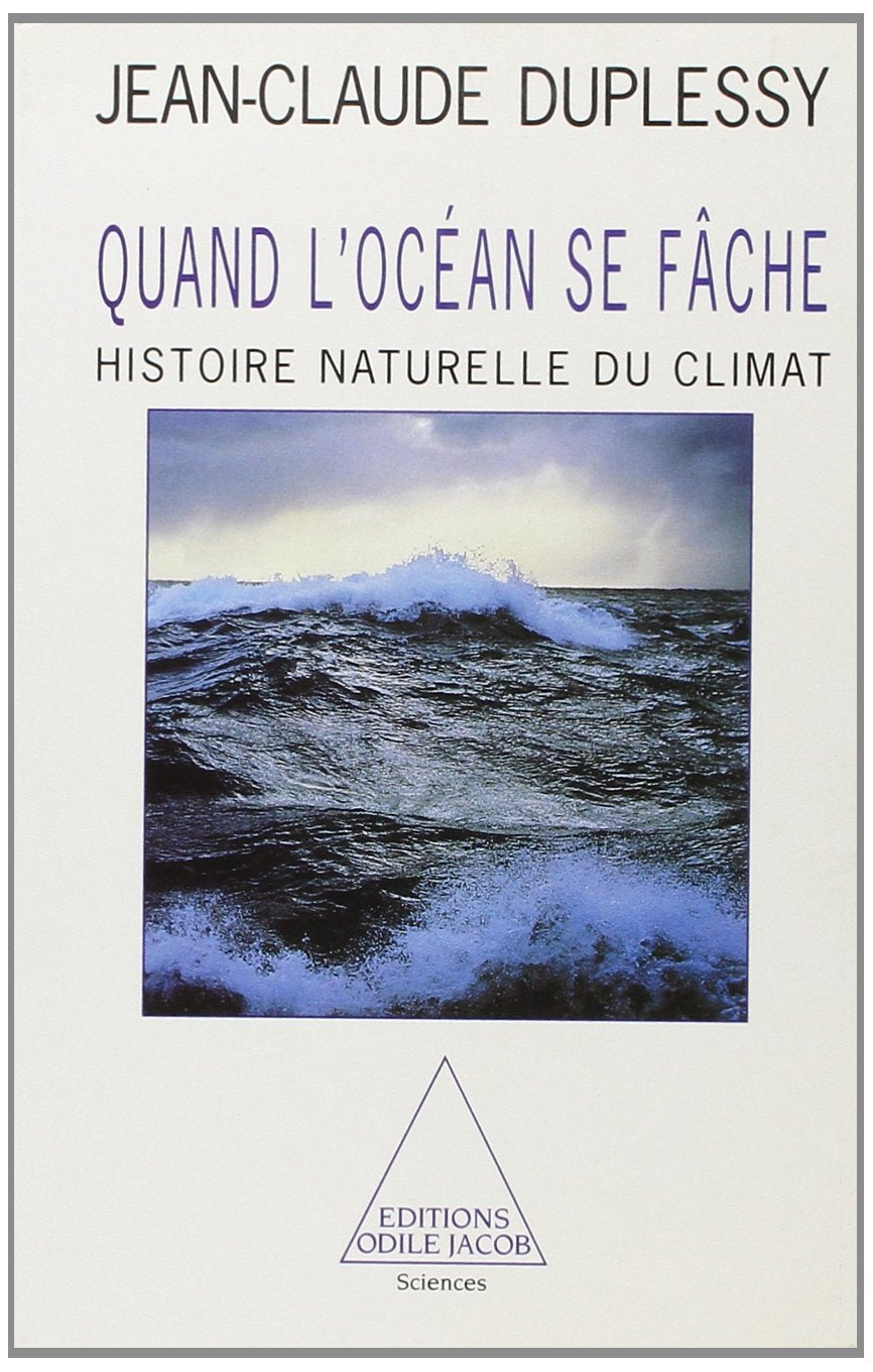 Quand l'océan se fâche: Histoire naturelle du climat 9782738104175