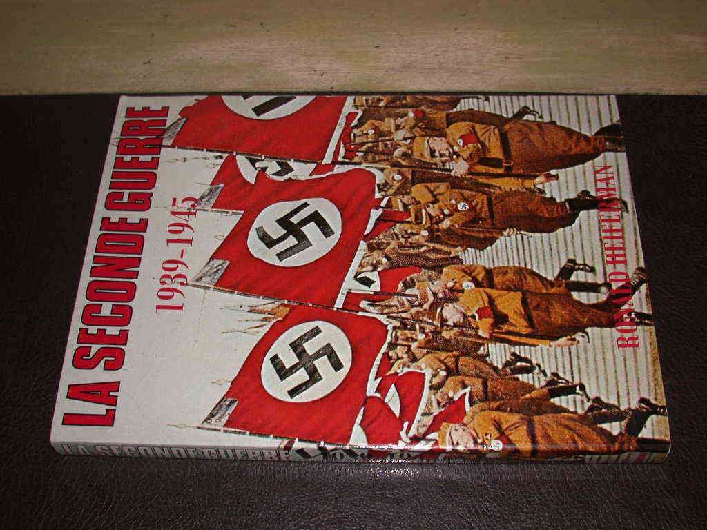 La seconde guerre 1939-1945 