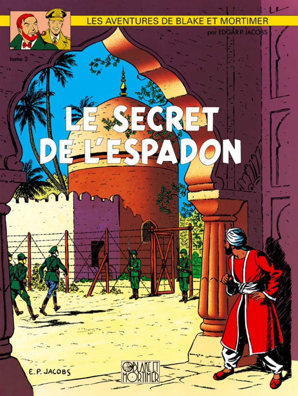 Blake et Mortimer, tome 2 : Le secret de l'Espadon 9782870970041