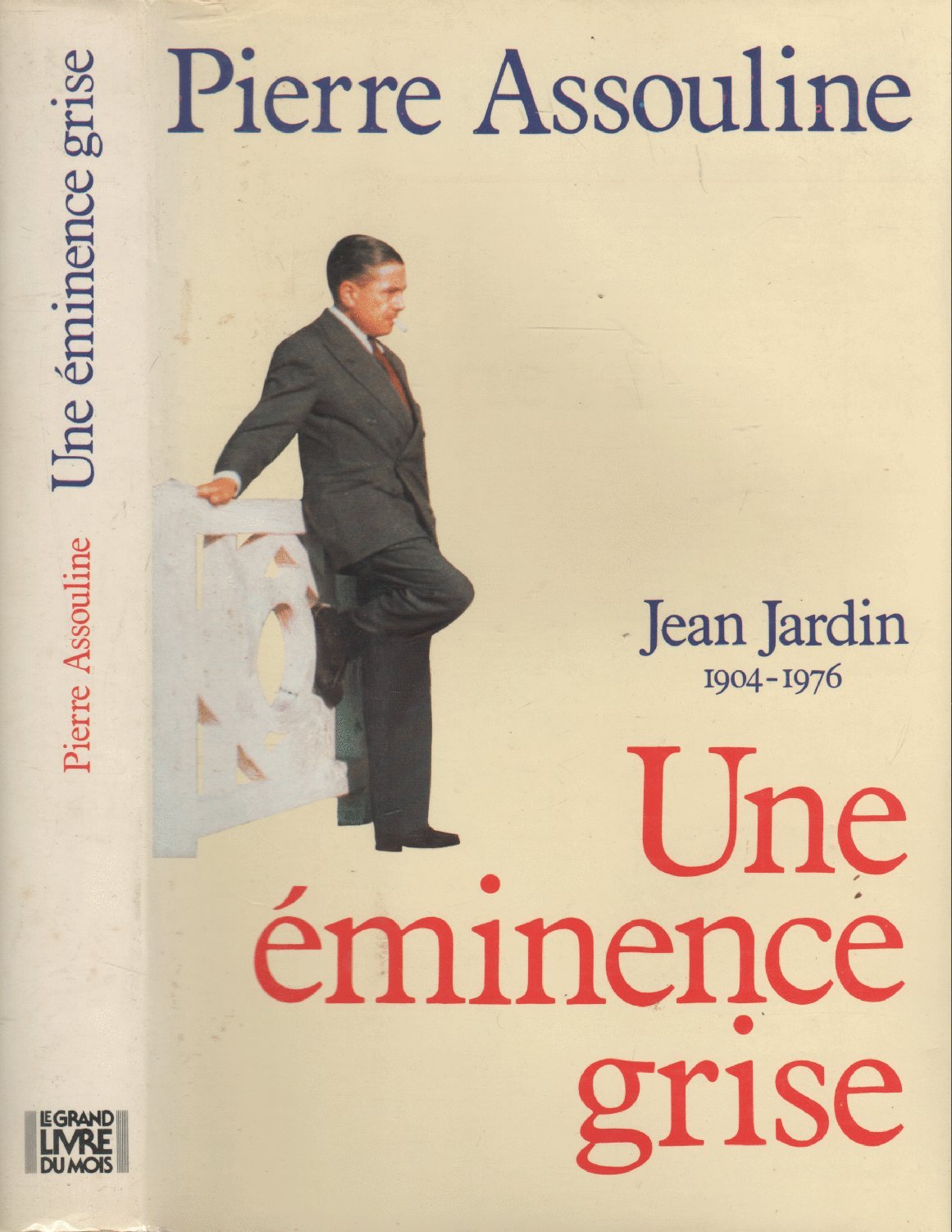 Jean Jardin. Une éminence grise. 9782715806078