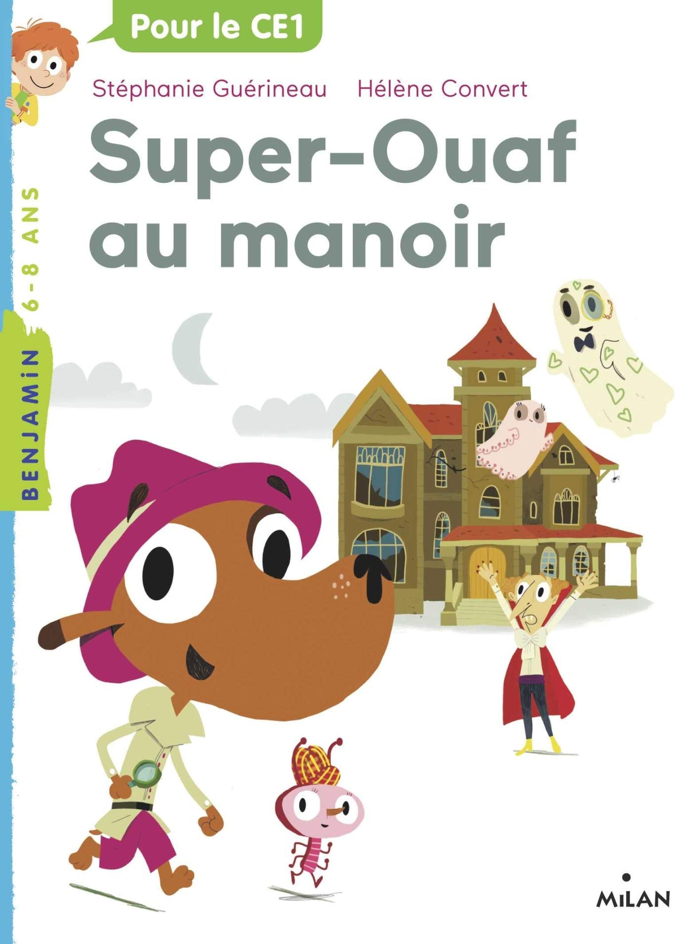 Super Ouaf, Tome 02: Super-Ouaf au manoir 9782408007720