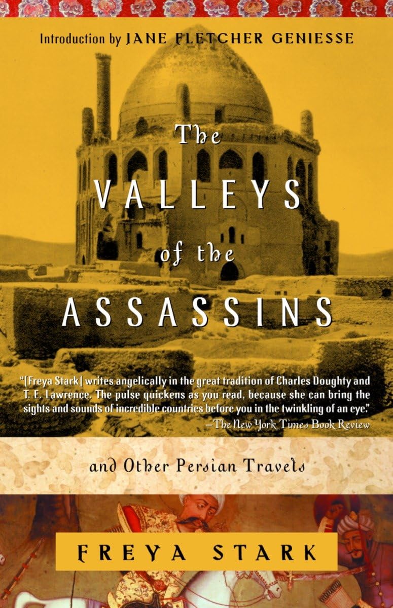 The Valleys of the Assassins: and Other Persian Travels 9780375757532