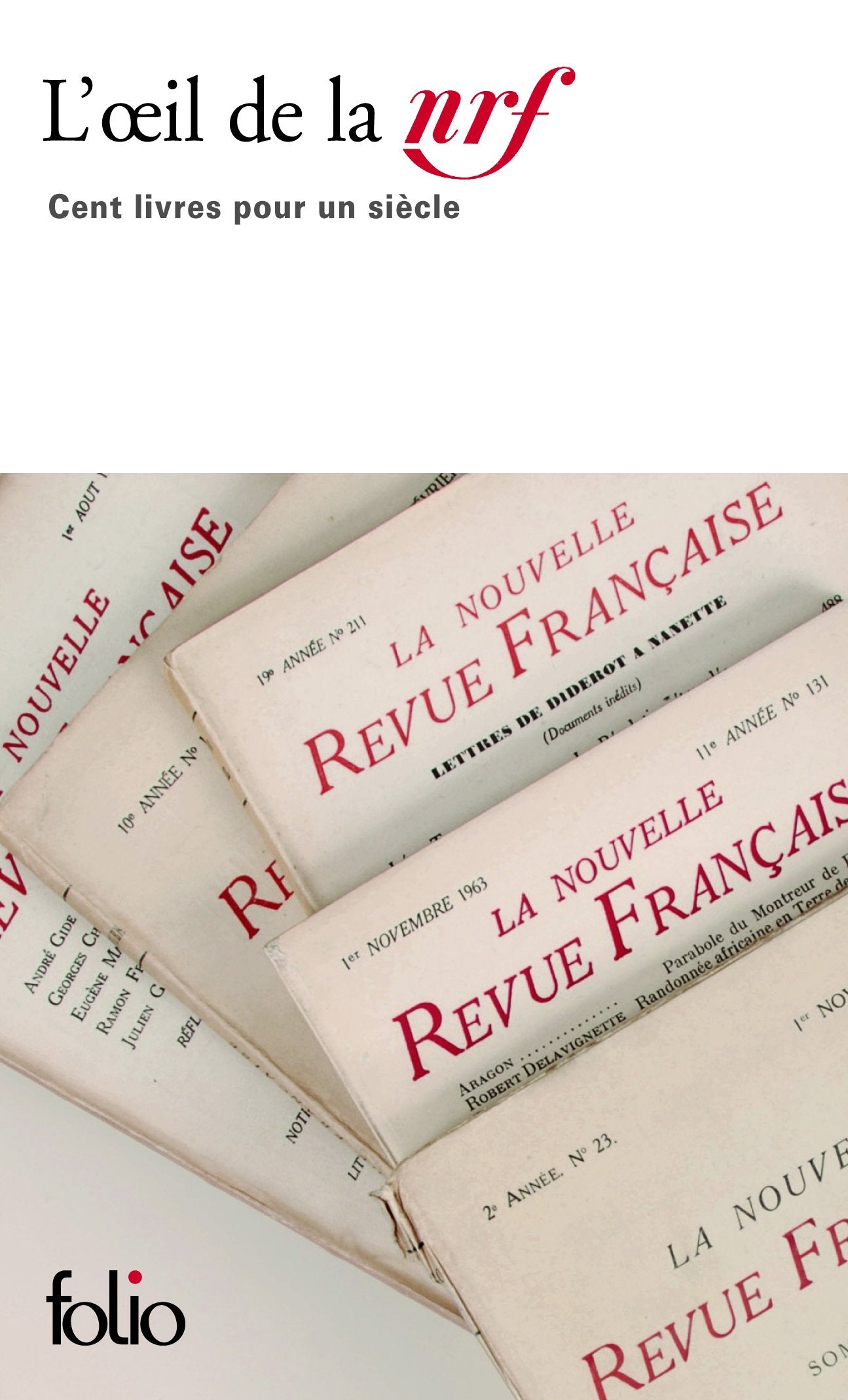 L'œil de la NRF: Cent livres pour un siècle 9782070361090