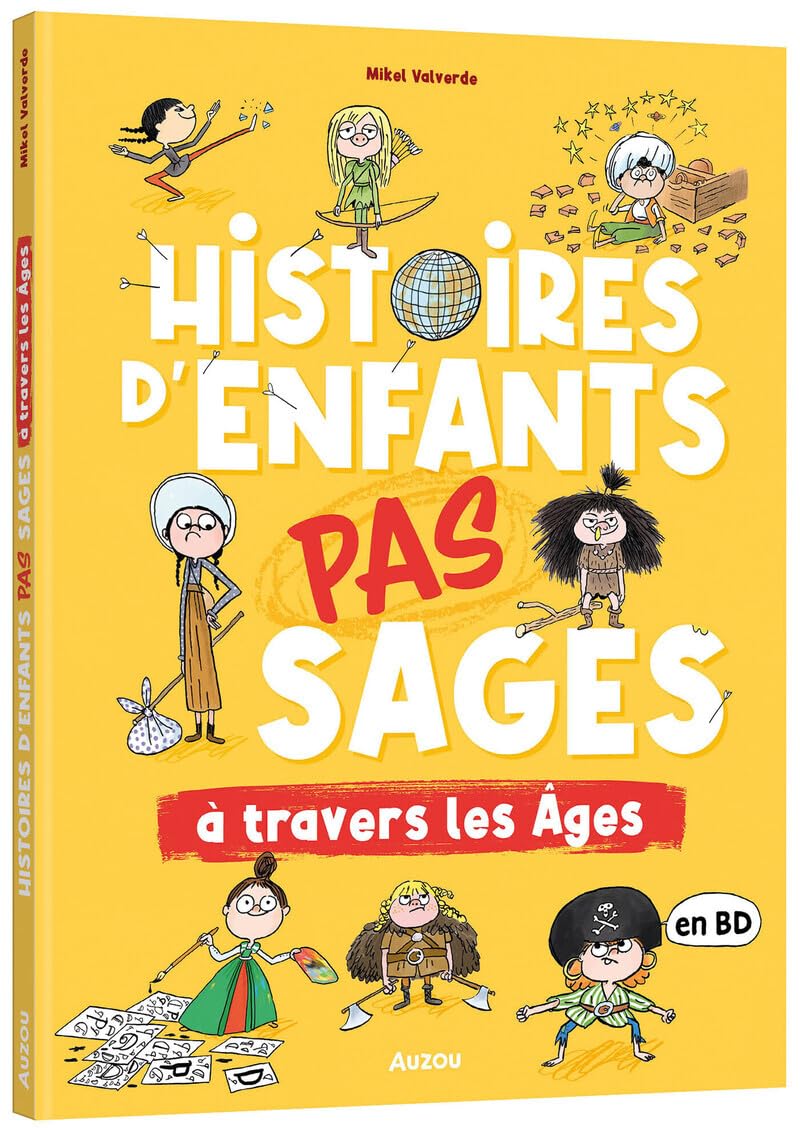 Histoires d'enfants pas sages à travers les âges 9791039558969