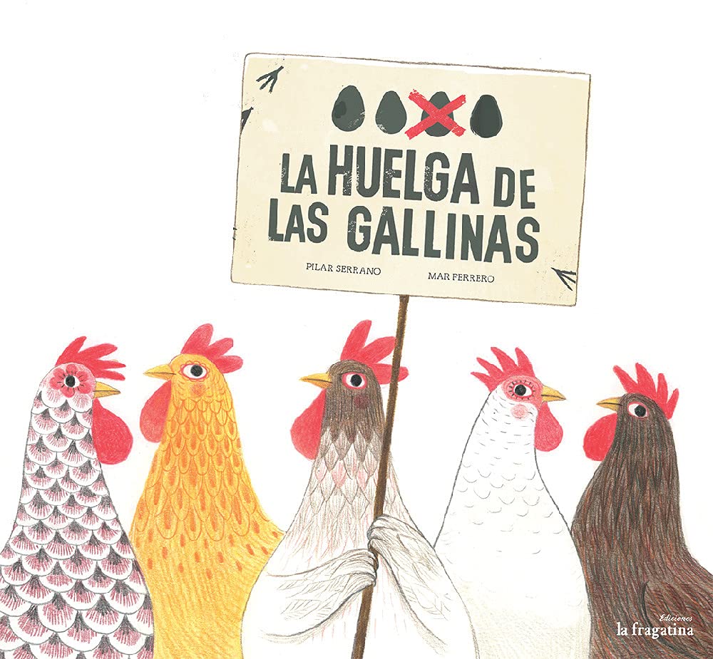 La huelga de las gallinas / The Strike Hens 9788416566075